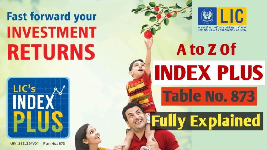 LIC Index Plus Plan 873 LIC Index Plus Plan 873